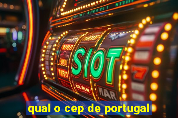 qual o cep de portugal